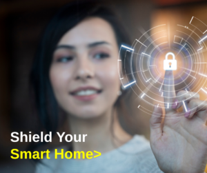 Protecting Your Home Network: A Guide to Router, Device, and Smart Home Security.